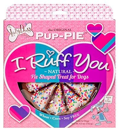 Lazy Dog Pup-Pie "I Ruff You"
